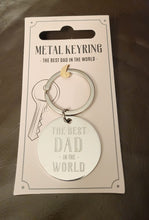 Load image into Gallery viewer, Best Dad in the World Key Ring