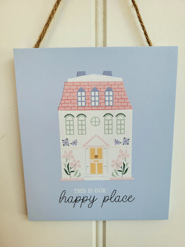 Our Happy Place House Plaque