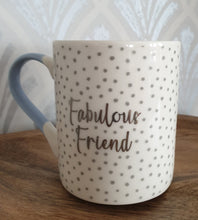 Load image into Gallery viewer, Fabulous Friend Mug