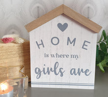 Load image into Gallery viewer, Wooden Plaque - Home is Where My......?